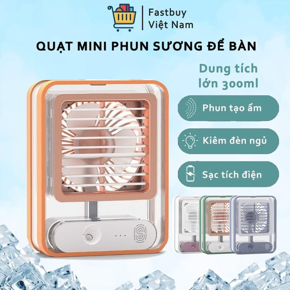 Quạt điều hoà mini để bàn trong suốt phun sương, quạt tích điện dung tích 300ml có 3 cấp độ gió, quạt phun sương kiêm đèn ngủ nhiều màu sắc
