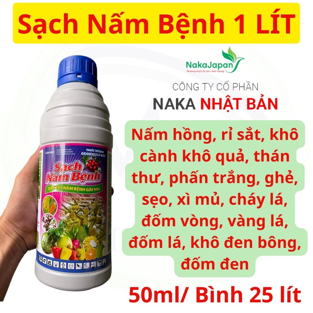 Nấm hồng - Sạch Nấm Bệnh 1lít NAKAJAPAN - khô nhanh chặn đứng vết bệnh, Nấm hồng, rỉ sắt, khô cành khô quả, thán thư, phấn trắng, ghẻ, sẹo, xì mủ, cháy lá, đốm vòng, vàng lá, đốm lá, khô đen bông,