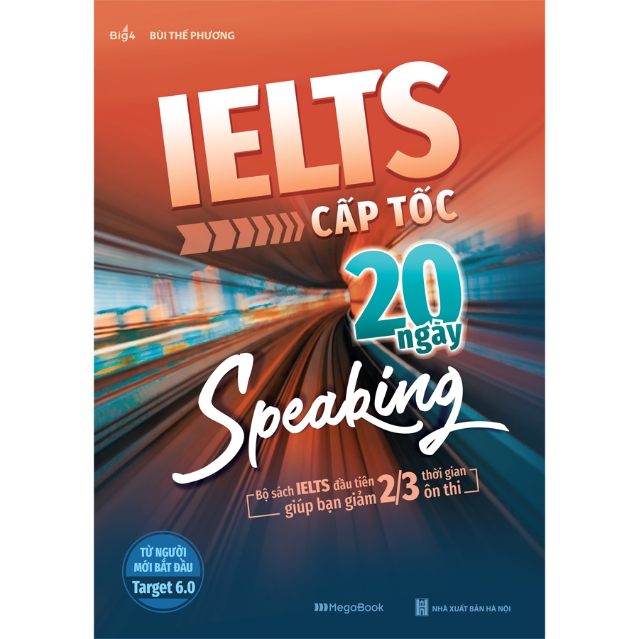 Sách ielts cấp tốc - 20 ngày speaking - megabook
