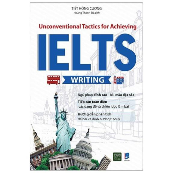 Sách - Unconventional Tactics For Achieving Ielts Writing