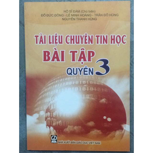 Tài liệu chuyên Tin Học Bài tập Quyển 3