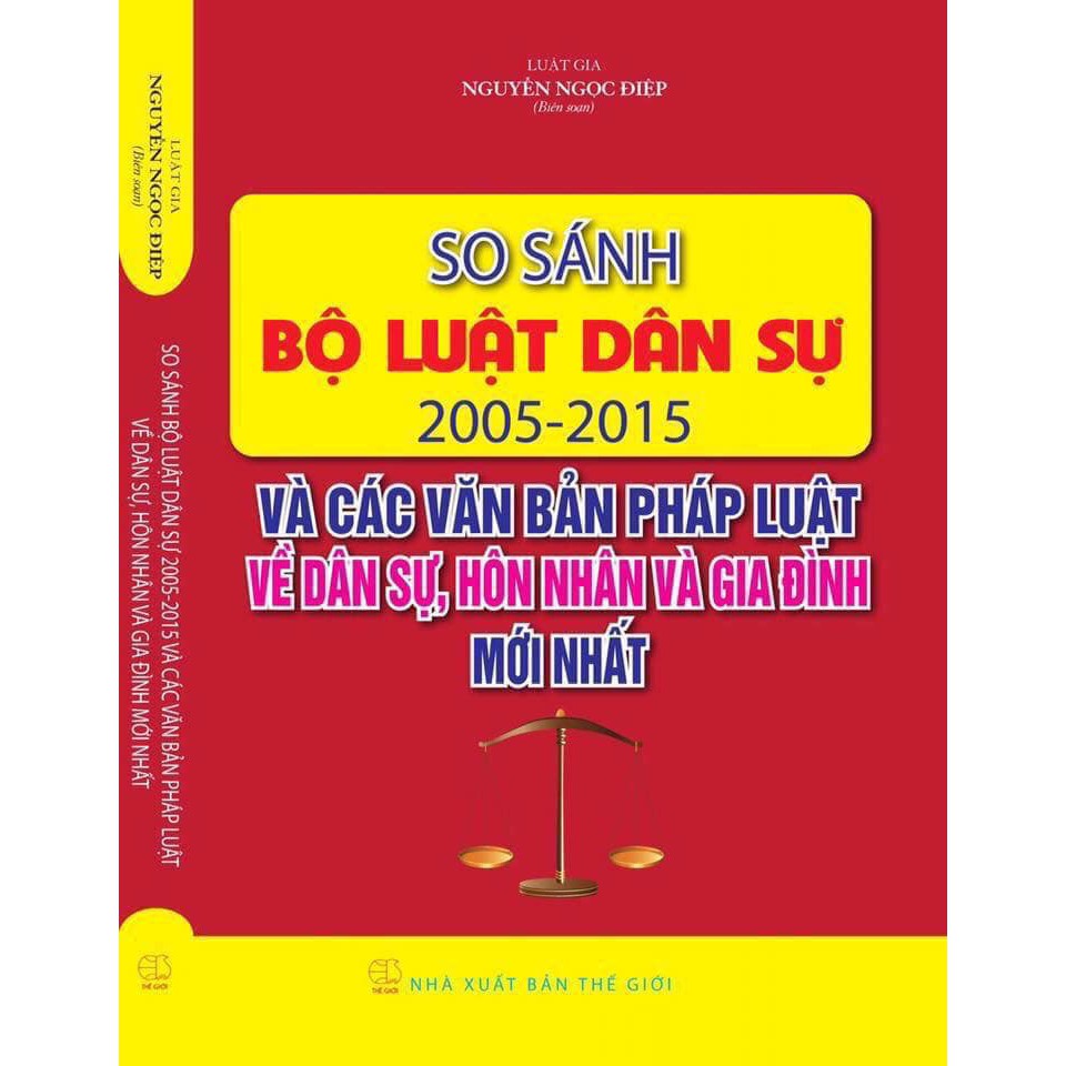 Sách - So sánh Bộ luật Dân sự 2005 - 2015 và các văn bản pháp luật dân sự, hôn nhân và gia đình mới