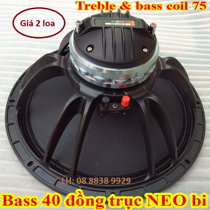 LOA ĐỒNG TRỤC 40 NEO BI COIL BASS 75 TREBLE 75 - GIÁ 2 CHIẾC