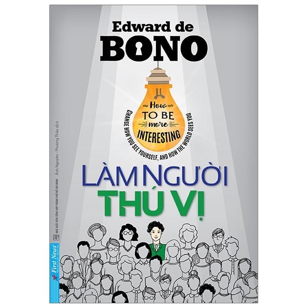 Nguyetlinhbook - Làm Người Thú Vị - Tác giả:Edward De Bono.