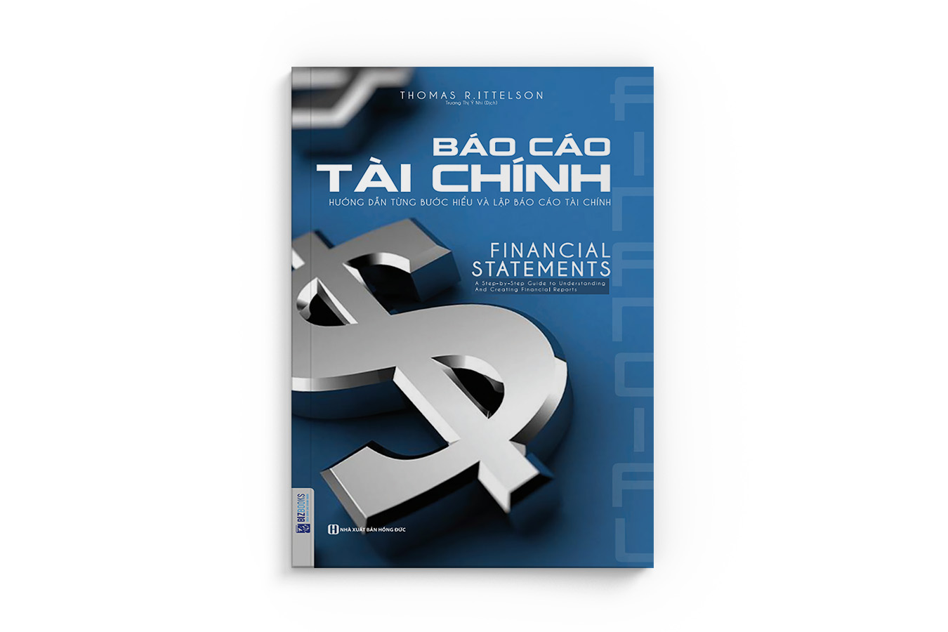 Báo cáo tài chính - hướng dẫn từng bước để hiểu và lập báo cáo tài chính – kỹ năng tài chính và đầu tư – đọc kèm apps