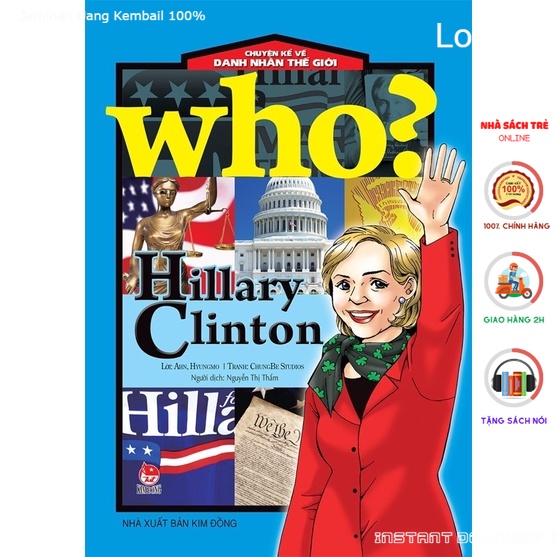Sách-Who? Chuyện kể về danh nhân thế giới - Hillary Clinton - NXB Kim Đồng