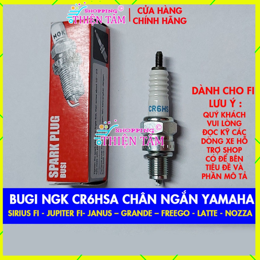 Zin Yamaha Bugi NGK CR6HSA Chân Ngắn Sirius Fi Jupiter FI JANUS GRANDE FREEGO LATTE NOZZA Xe Máy Chính Hãng Yamaha