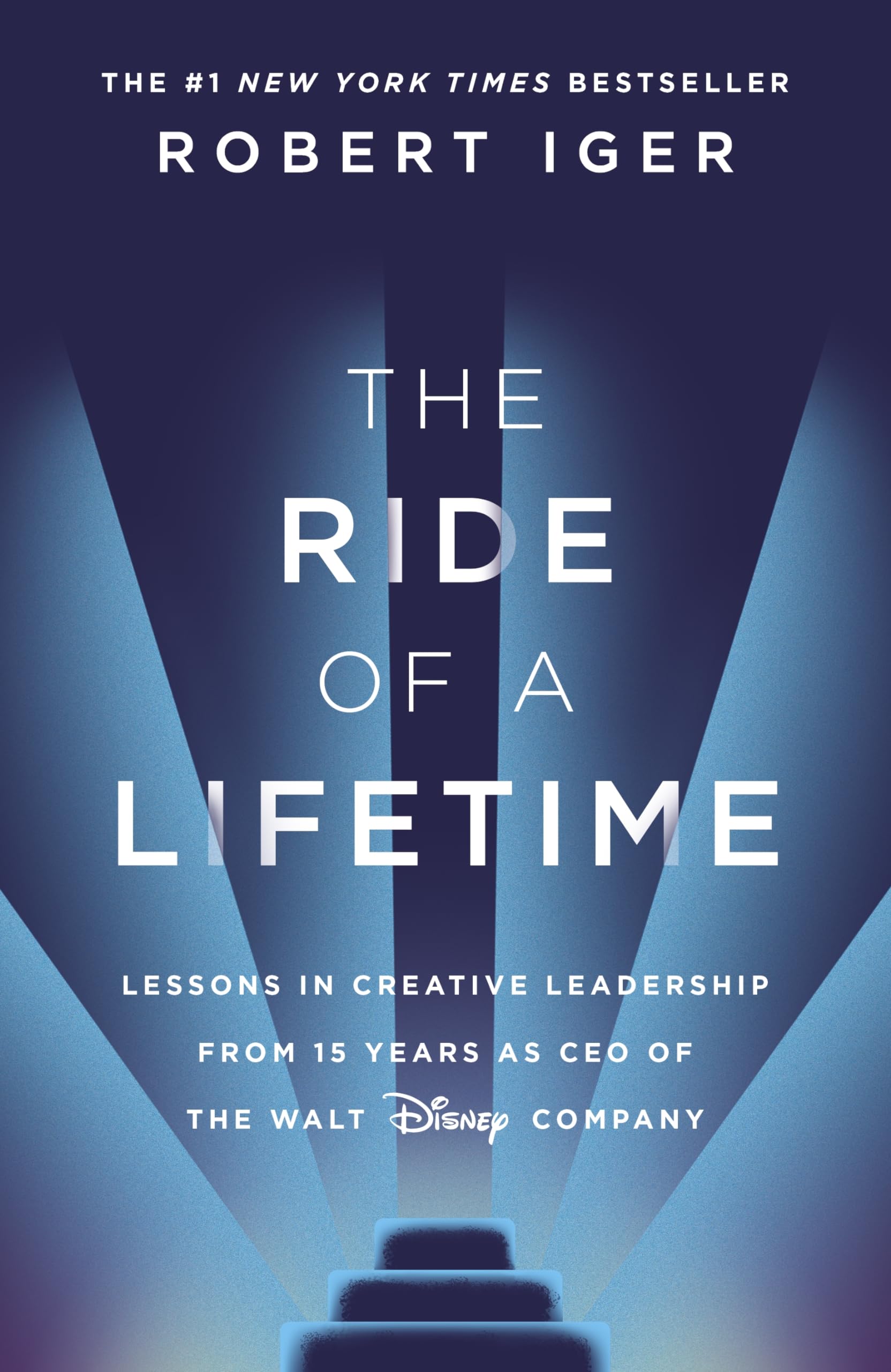 Sách - The Ride Of A Lifetime: Lessons In Creative Leadership - Phương Nam Book