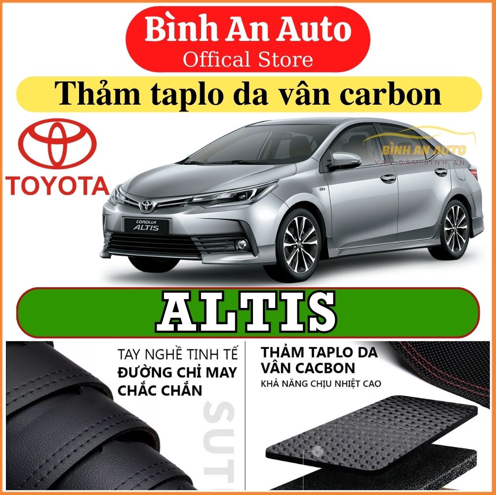 Thảm taplo TOYOTA ALTIS 2014-2021 da vân cacbon, thảm phủ taplo, taplo cacbon, taplo da - Bình An Auto