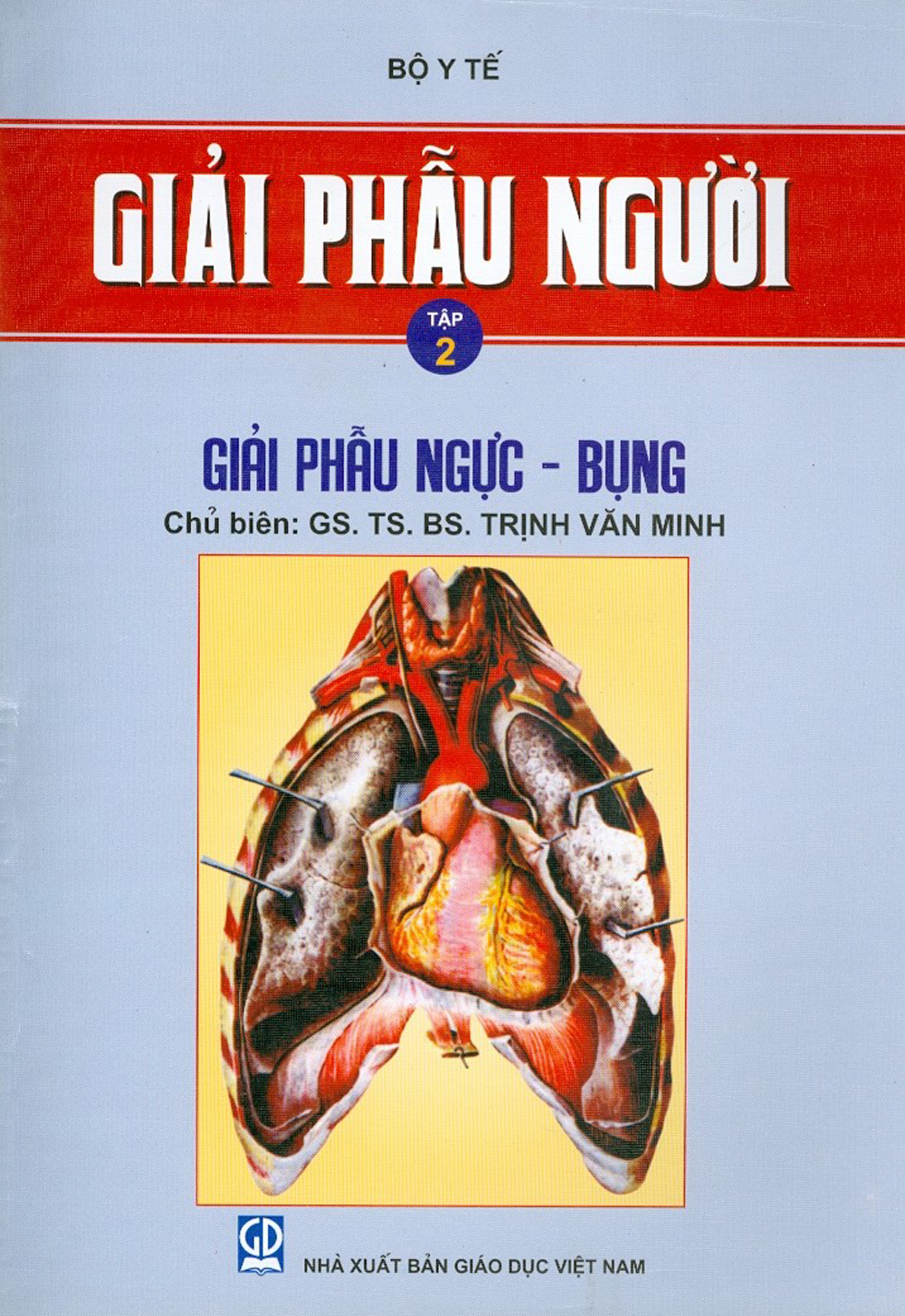 Giải Phẫu Người - Tập 2 - Giải Phẫu Ngực - Bụng