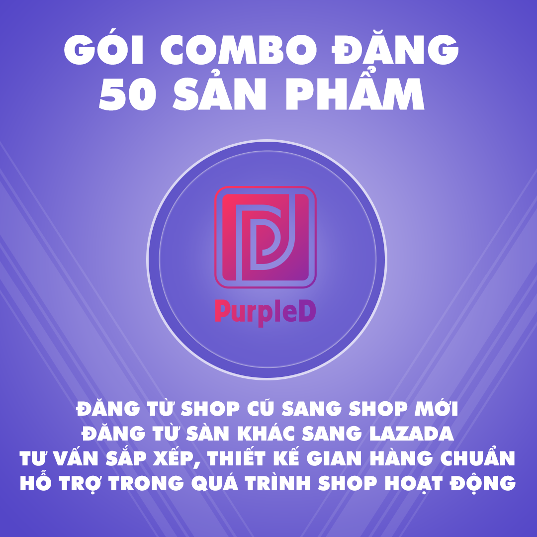 [HCM]Gói Combo Đăng 50 Sản phẩm - PurpleD Store