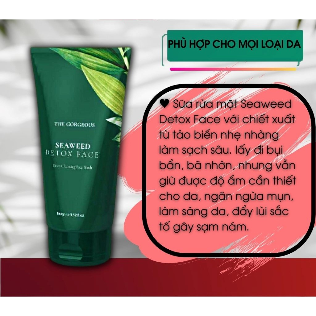 Sữa rửa mặt seaweed detox múi xù gorgeous, sữa rửa mặt thải độc tảo biển dịu nhẹ, hỗ trợ làm sáng da 100ml