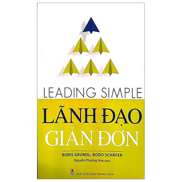 Sách Leading Simple - Lãnh Đạo Giản Đơn - Tặng Bookmark Hoặc Sổ Ngẫu Nhiên