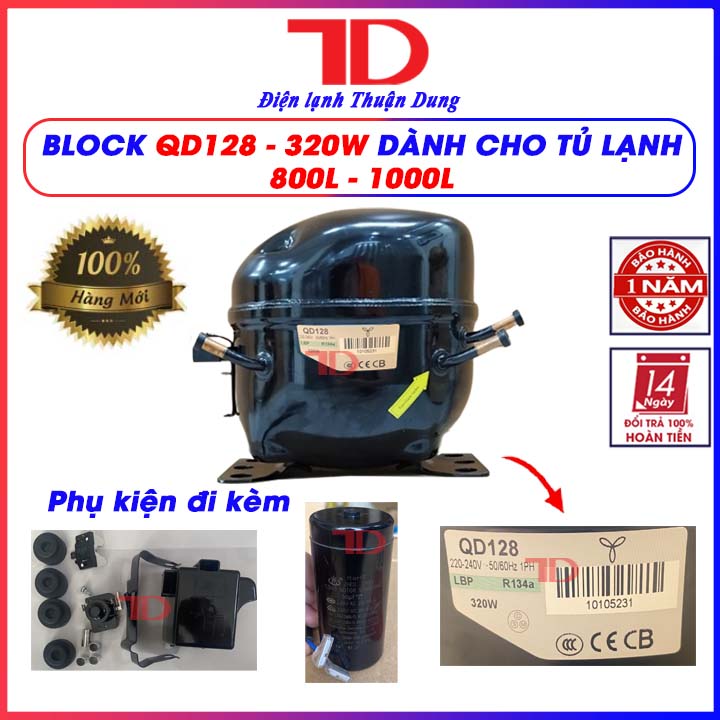 Block tủ lạnh mới 100% sử dụng gas lạnh r134a model qd128 công suất 320w, lốc dung tích từ 800 lít đến 1000 lít, điện lạnh thuận dung