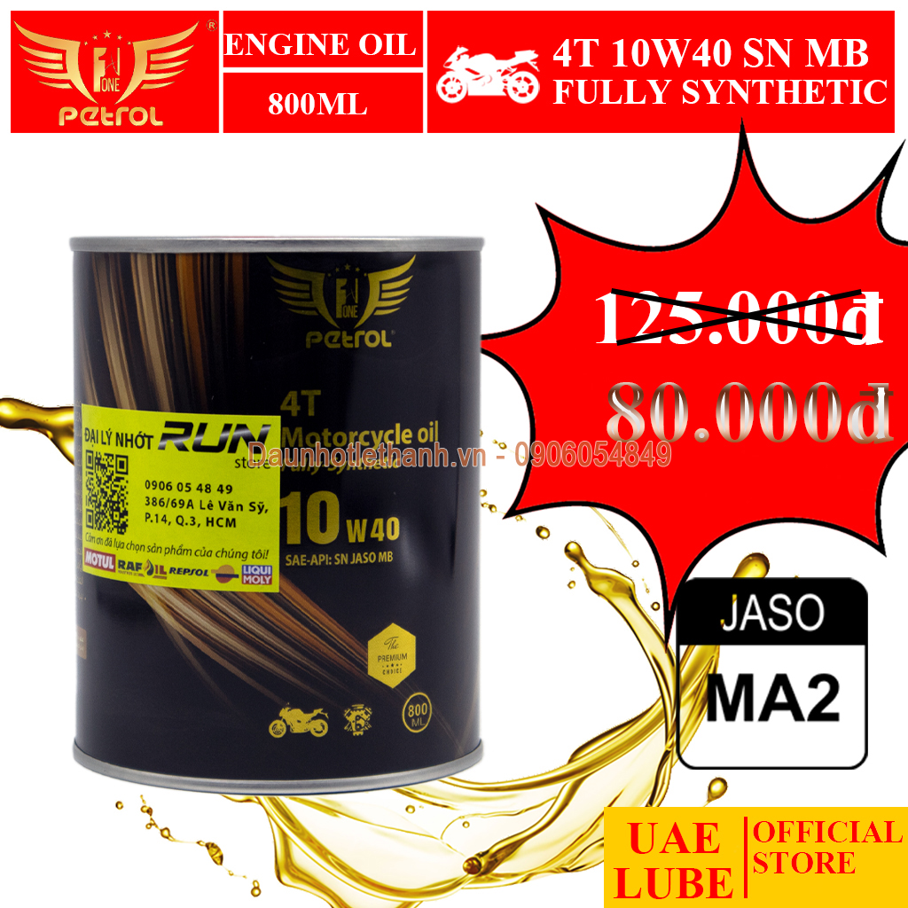 [HCM]Nhớt Tổng Hợp PETROL ONE 10w40 Jaso Ma2 800ml Dùng Được Cho Xe Số Và Xe Tay Ga – PETROL ONE FULLY SYNTHETIC - SAE 10W40 – API SN – JASO MA2
