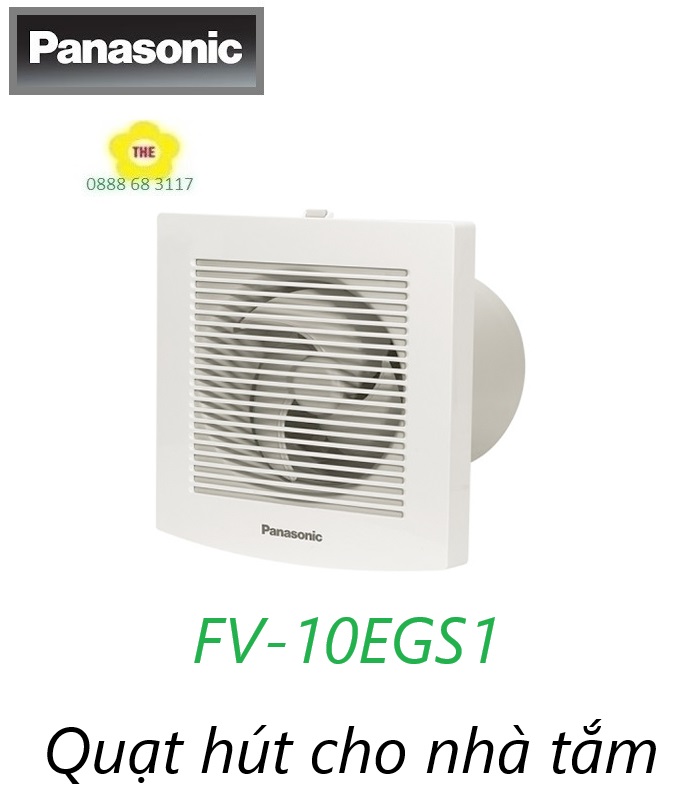 [HCM]Quạt hút gắn tường Panasonic FV-10EGS1 ( chừa lỗ 12 cm ) FV-15EGS1 ( chừa lỗ 16.5 cm ) ( FV10EGS - FV 10EGS - FV15EGS - FV 15EGS )