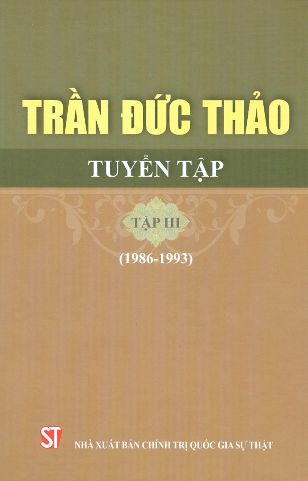 Trần Đức Thảo Tuyển Tập, Tập III (1986-1993)