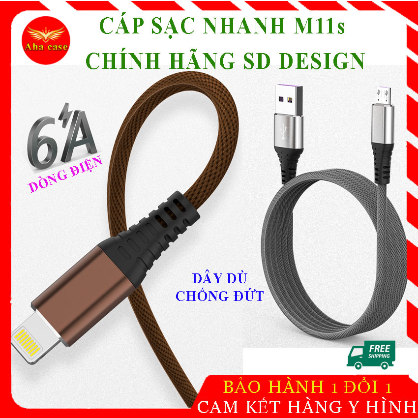 [Sạc Nhanh Chính Hãng] Cáp sạc nhanh M11s dây dù dòng điện 6A sạt an toàn, chống đứt, xạc điện thoại lightning iphone, micro usb, type C samsung, oppo.. ios, android, bảo hành 12 tháng SD DESIGN