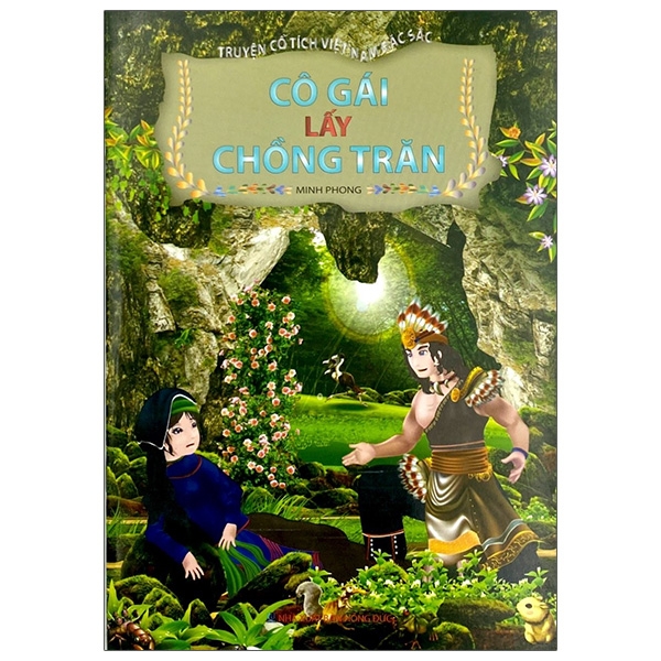 Fahasa - Truyện Cổ Tích Việt Nam Đặc Sắc - Cô Gái Lấy Chồng Trăn