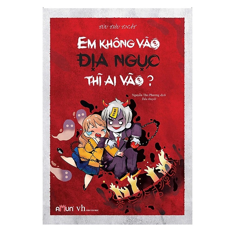 Em Không Vào Địa Ngục Thì Ai Vào?