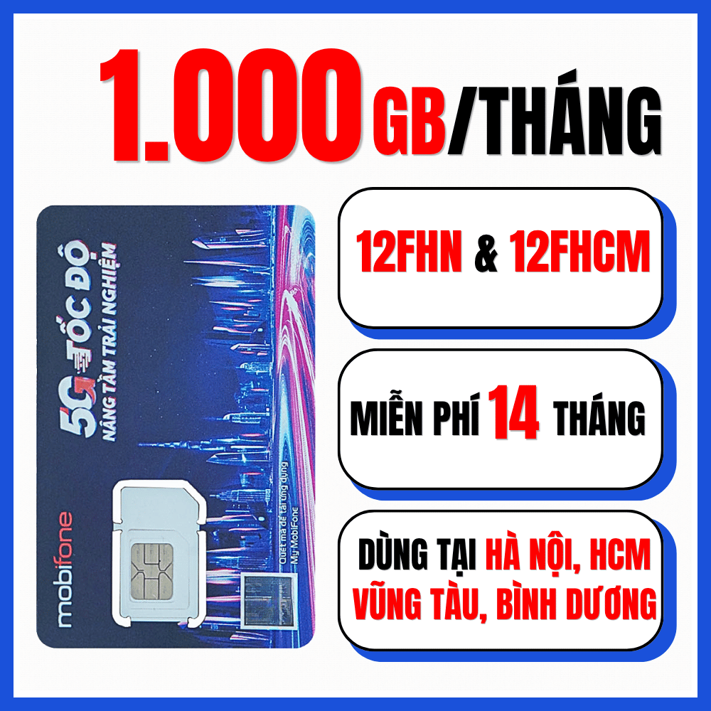 ( TẶNG 2 THÁNG )  SIM 4G 5G Data 1.000GB/Tháng - Trọn Gói 7 - 14 Tháng ( CÓ ESIM )  - Dung Lượng Khủng Nhất Nhà Mạng Mobifone | 6FHN 12FHN 6FHCM 12FHCM - FREESHIP - CHƯA KÍCH HOẠT