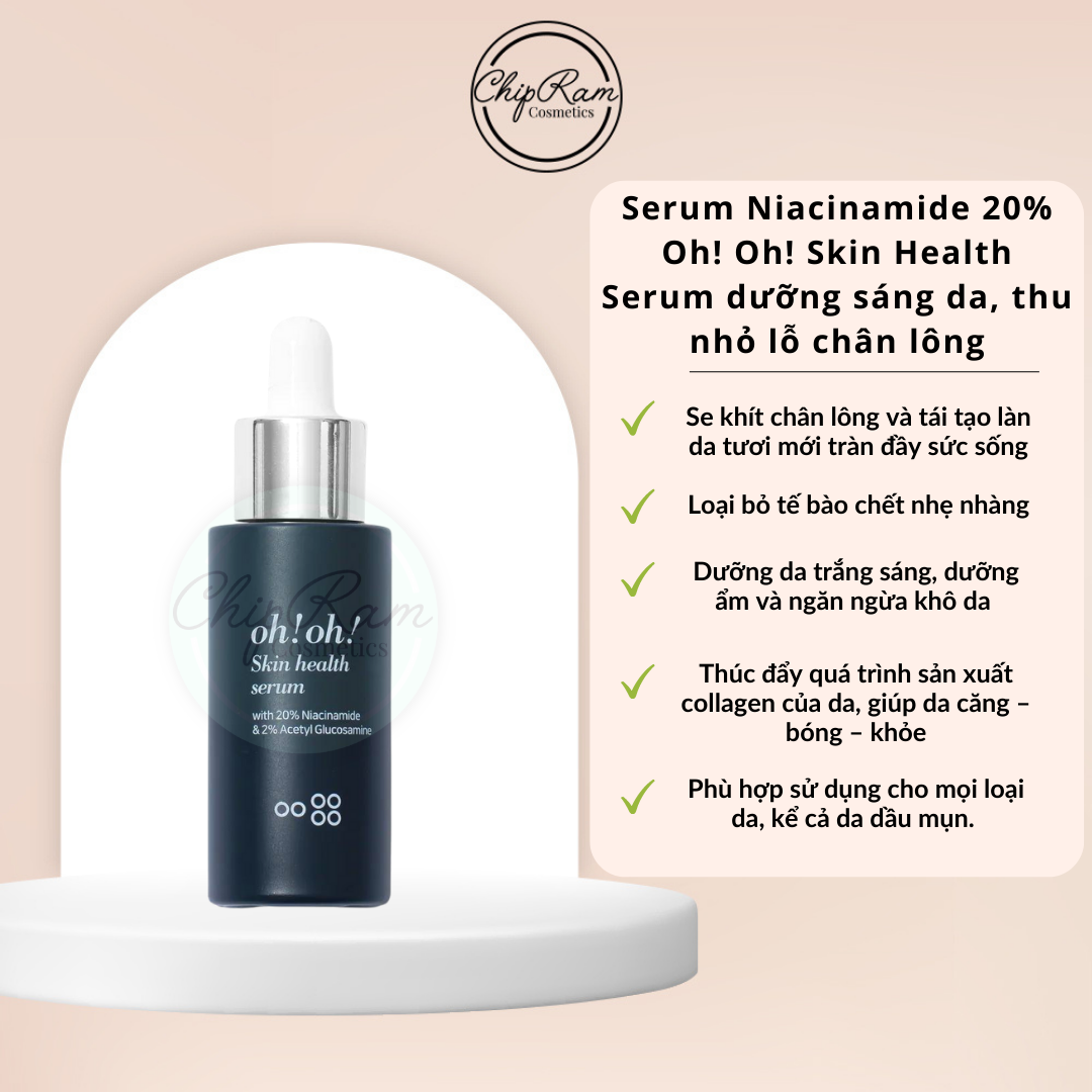Tinh chất dưỡng sáng da giảm thâm 20% niacinamide và 2% acetyl glucosamine oh!oh! skin health serum