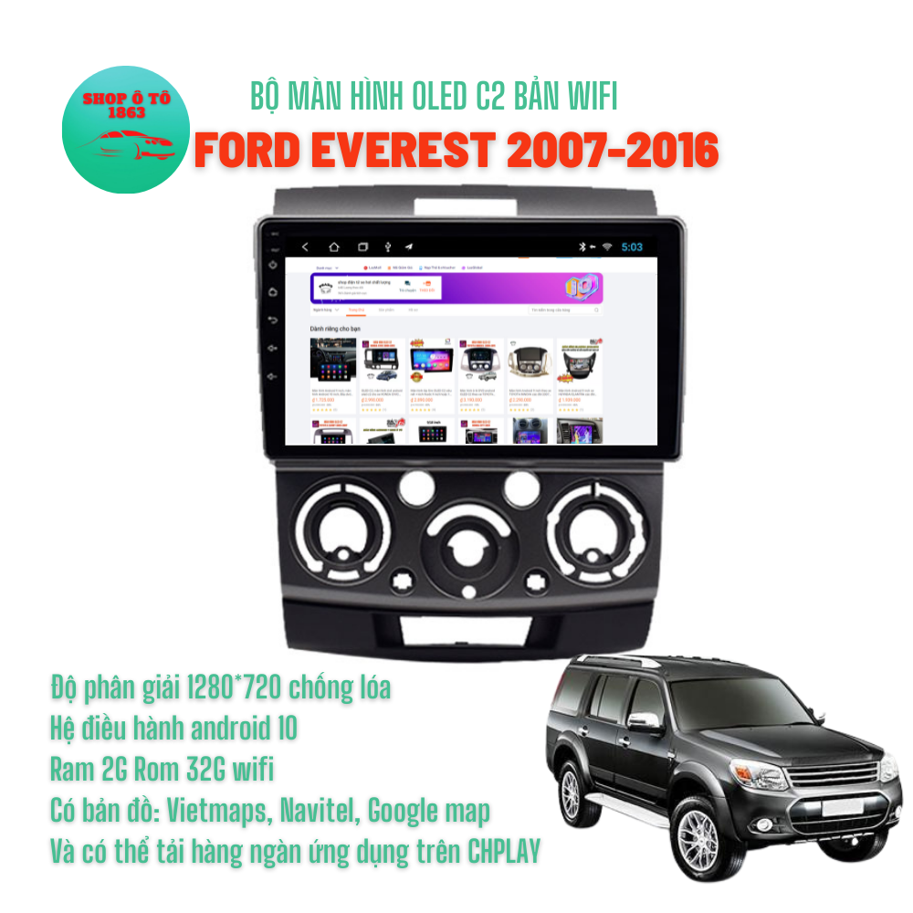 Ford everest 2008-2011 9'' inch màn hình android oled c2 theo xe ram 2g rom 32g ,tặng mặt dưỡng và giắc nguồn theo xe