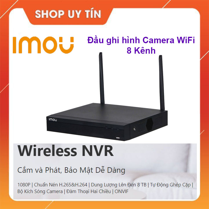 Đầu ghi camera wifi 8 kênh IMOU thế hệ mới hỗ trợ Camera 6 Megapixel chuẩn ONVIF Chính hãng BH 24 tháng trên toàn quốc
