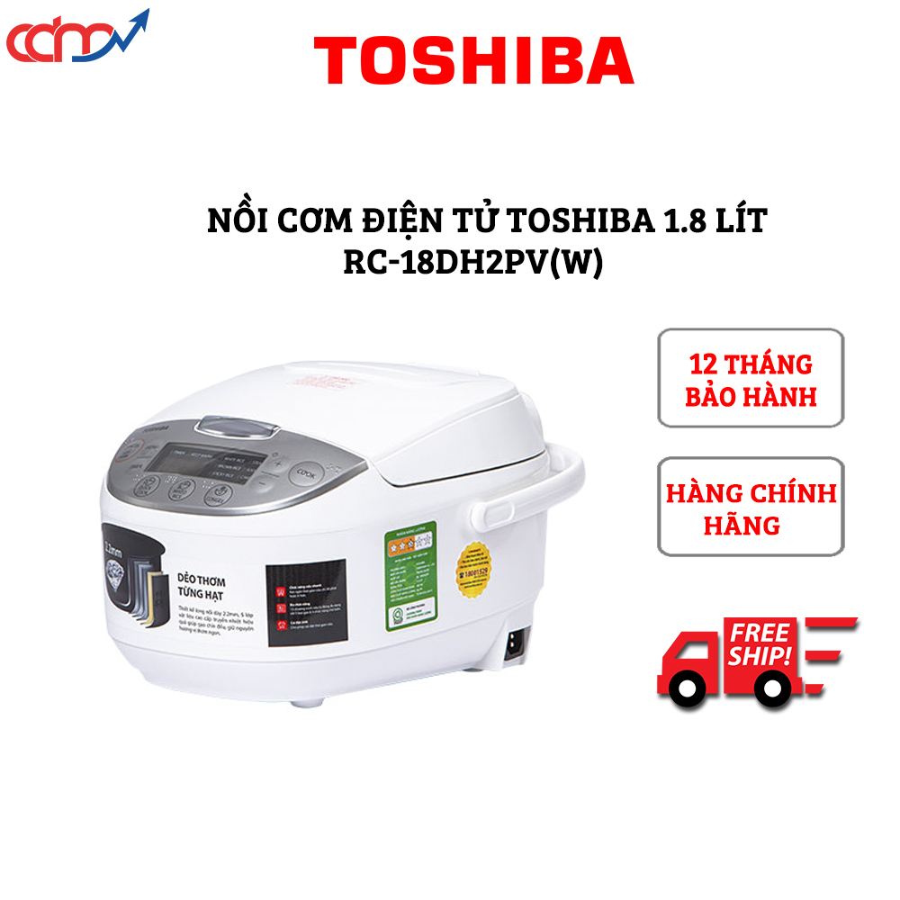 Nồi cơm điện tử toshiba 1.8 lít rc-18dh2pv & rc-10dh2pv - hàng chính hãng - công nghệ nhiệt 360 độ độc đáo