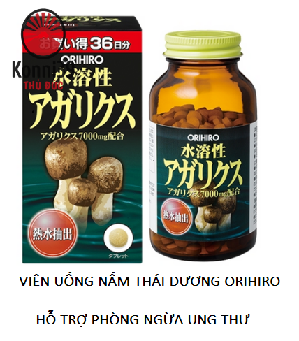 VIÊN UỐNG NẤM THÁI DƯƠNG ORIHIRO HỖ TRỢ PHÒNG NGỪA UNG THƯ HỘP 432 VIÊN
