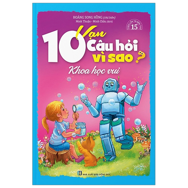 Fahasa - 10 vạn câu hỏi vì sao - khoa học vui