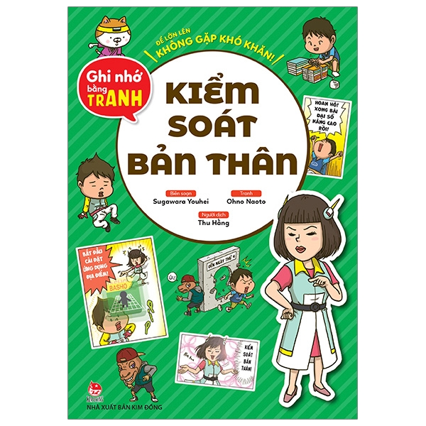 Fahasa - để lớn lên không gặp khó khăn! ghi nhớ bằng tranh: kiểm soát bản thân