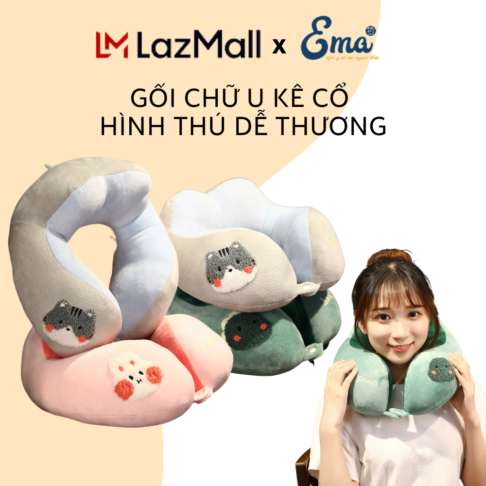 Gối cổ chữ U hình thú dễ thương - Kê cổ văn phòng, lái xe, du lịch - Thương hiệu EMA - Hàng cao cấp