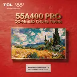 【KHUNG TRANH QD-Mini LED】55inch - TV Khung Tranh QD-MiniLED Cao Cấp - 4K Smart Google TV TCL 55A400 PRO- HDR10+ - LOA ONKYO 2.1- MỚI 2026 - Bảo Hành 2 Năm - Hàng Chính Hãng