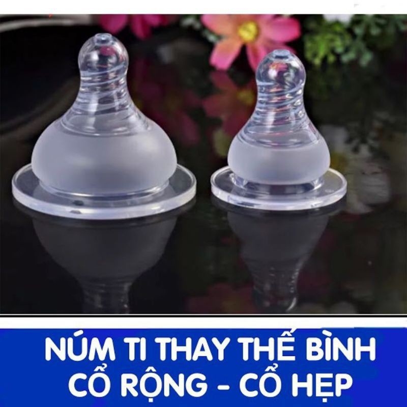 Núm ti silicon thay thế cho bình sữa cổ rộng - cổ hẹp siêu mềm cho bé