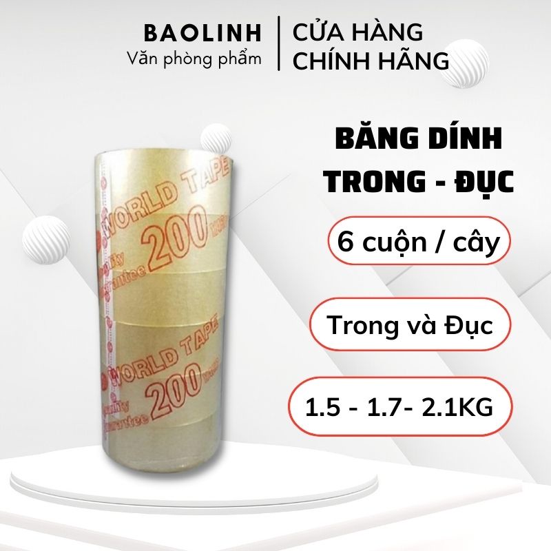 Băng dính- cây băng keo 200 yard, trong suốt, 6 cuộn/1 cây/trong/đục/1,5 kg/1,7 kg/2,1 kg- vanphongpham.baolinh