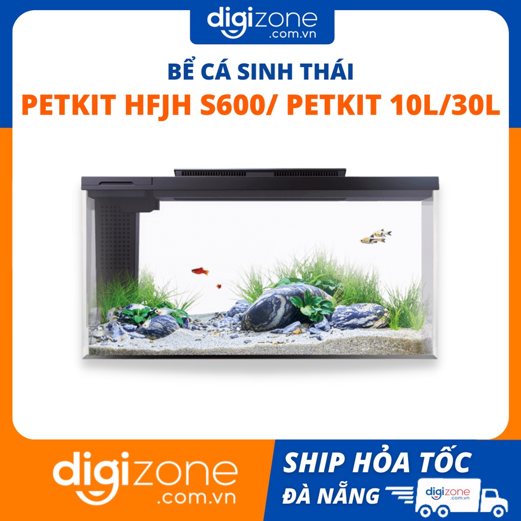 Bể cá sinh thái PETKIT HFJH S600/ PETKIT 10L/30L, kết nối app, hẹn giờ cho ăn tự động, đèn RGB