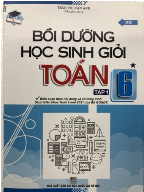 Sách - Bồi Dưỡng Học Sinh Giỏi Toán 6 tập 1