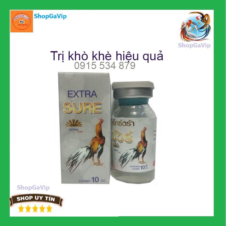 extra sure  khò khè sưng phù đầu sổ mũi cho gà khá hay chai 10ml hàng Thái Lan [ShopGaVip]