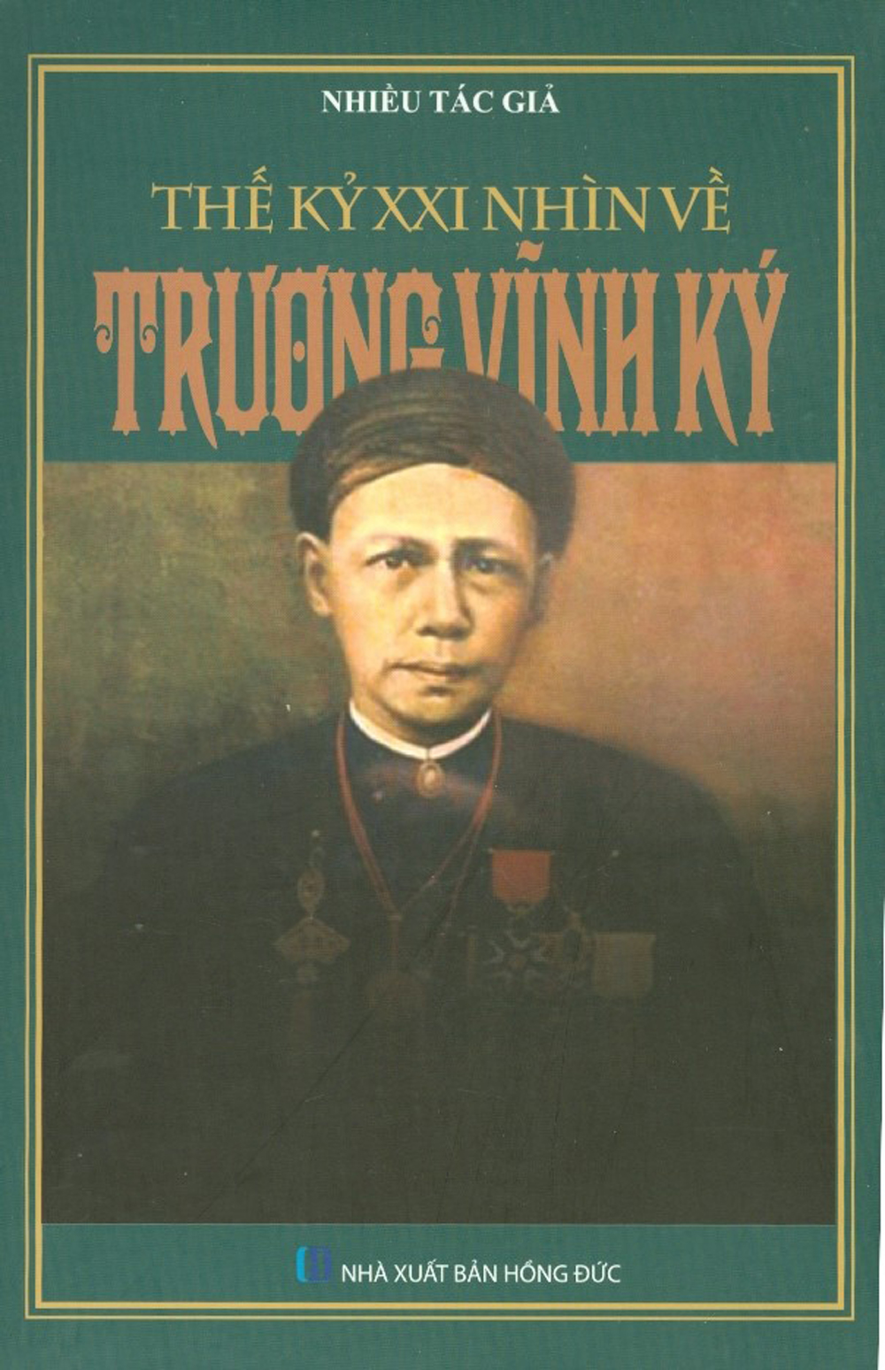 Thế kỷ xxi nhìn về trương vĩnh ký