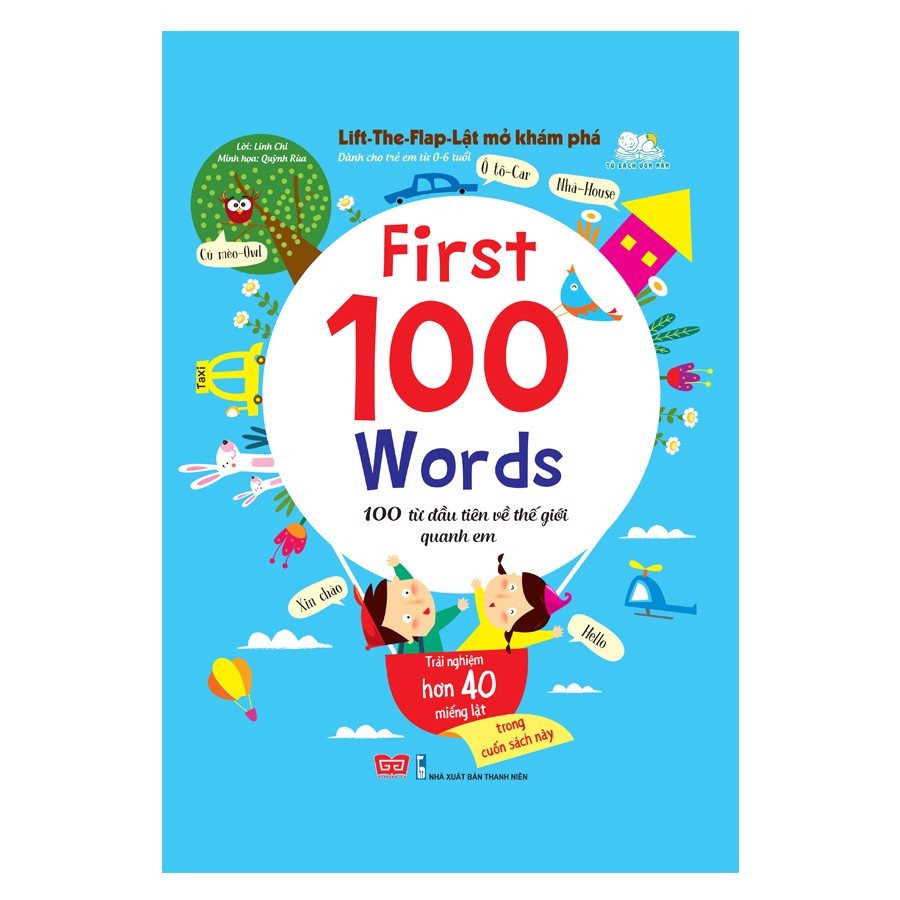 Lift-The-Flap-Lật mở khám phá - First 100 Words - 100 từ đầu tiên về thế giới quanh em