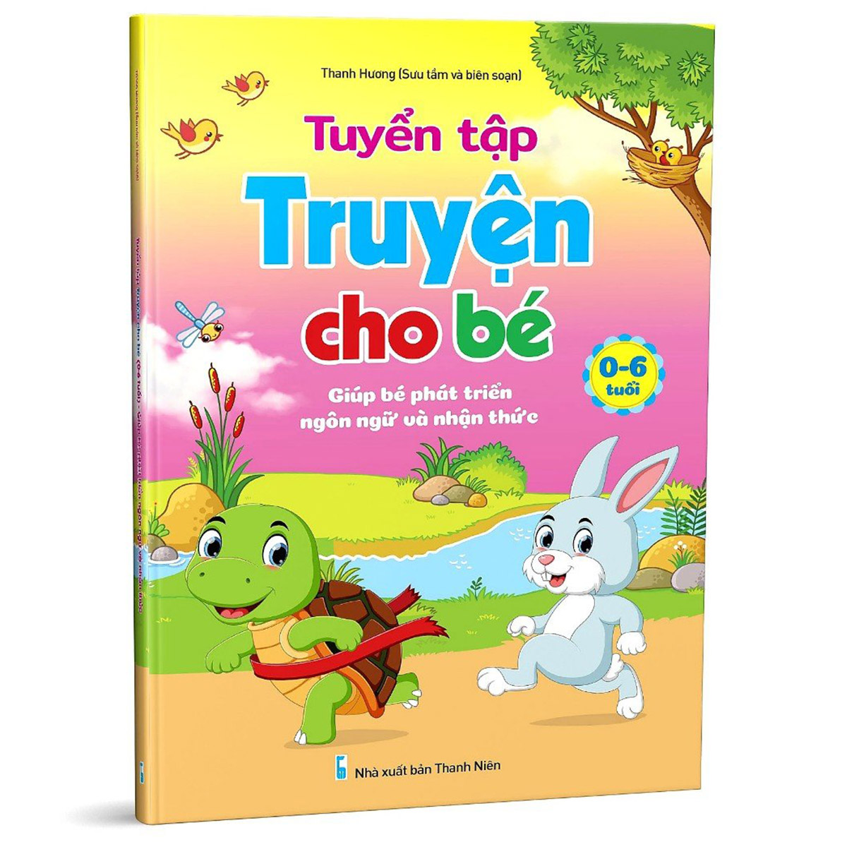 Tuyển Tập Truyện Cho Bé 0-6 Tuổi