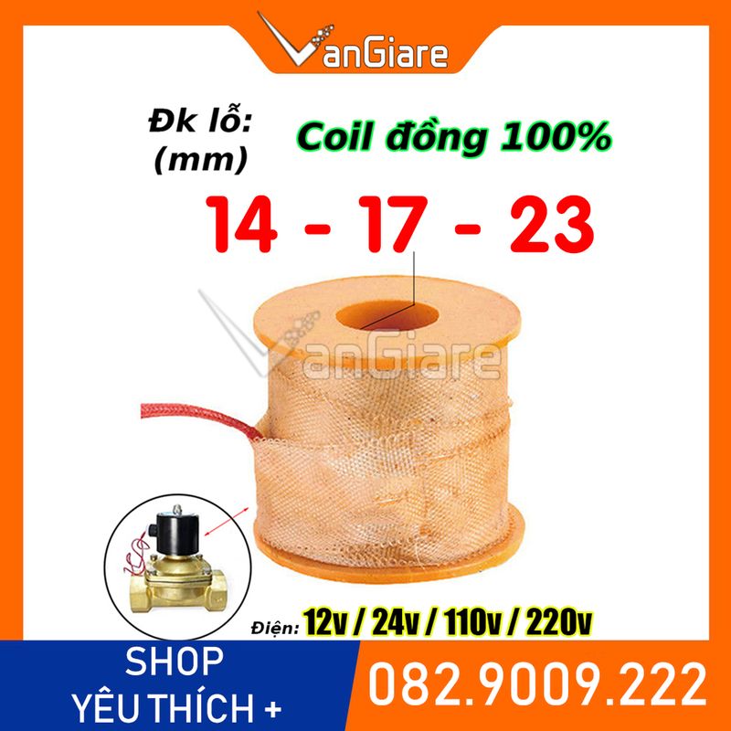 Coil van điện từ phi 13, 17, 21, 27, 34, 42, 49, 60 (lõi đồng 100%) 12v 24v 110v 220v