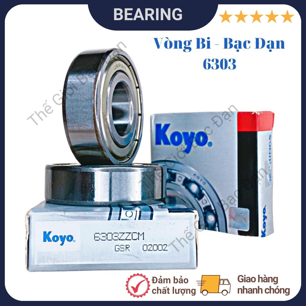 Vòng bi bạc đạn 6303 zzcm koyo -thế giới bạc đạn