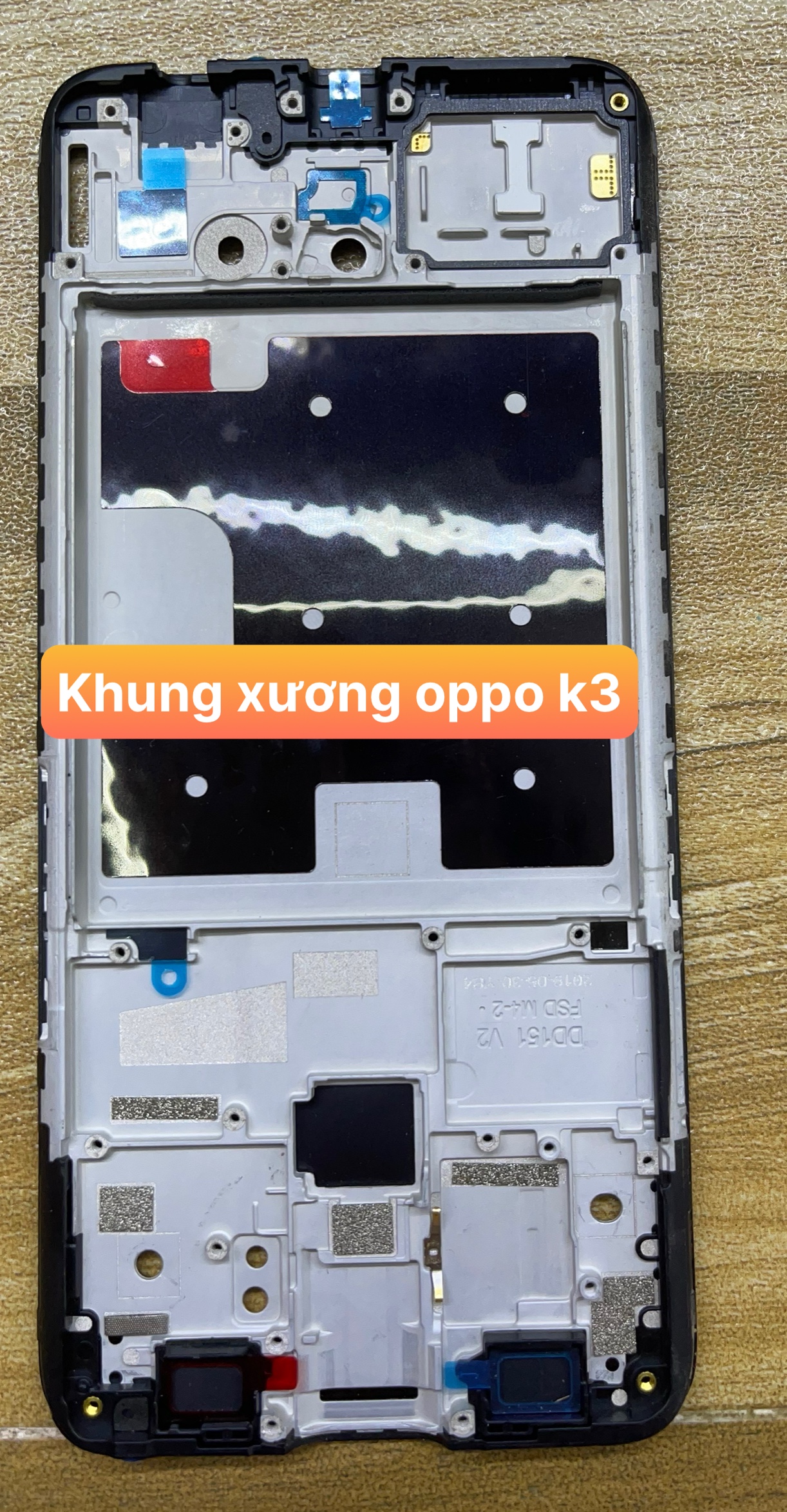 Khung xương. két lắp màn oppo K3