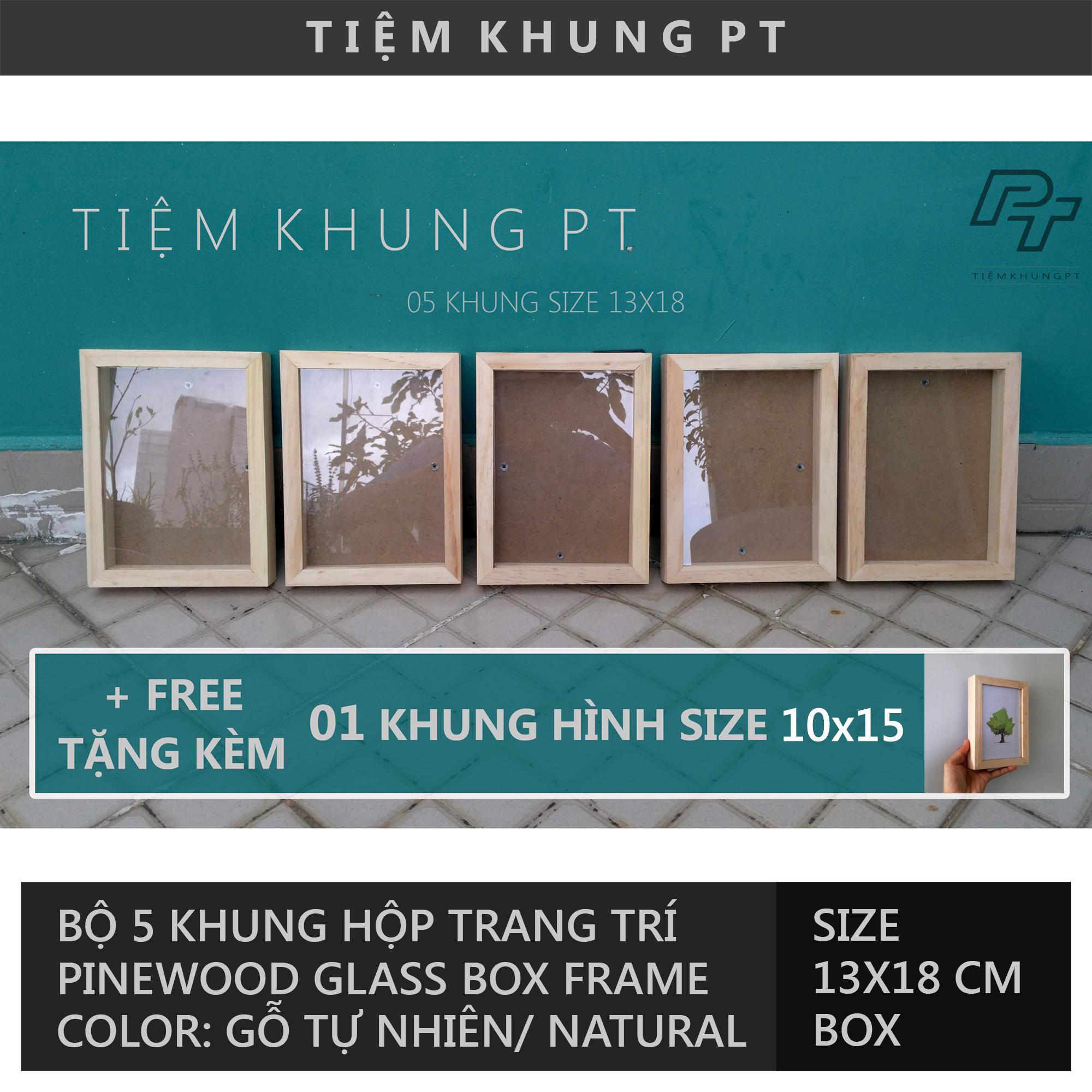 Combo 5 khung hộp trang trí - size 13x18cm - khung hình gỗ thông mặt kính - tiệm khung pt
