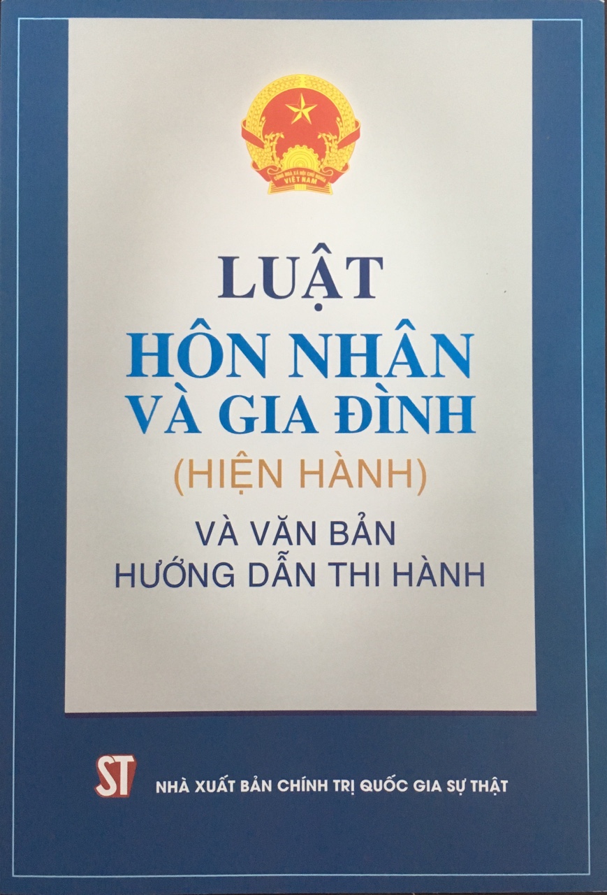 Luật Hôn nhân và gia đình và văn bản hướng dẫn thi hành