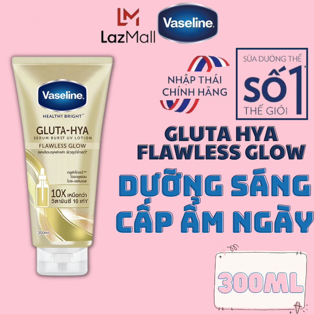Sữa dưỡng thể vaseline 10x gluta hya flawless glow cấp ẩm & dưỡng sáng da ban ngày 300ml - sữa dưỡng thể trắng da vaseline chính hãng - vaseline thái chính hãng - vaseline dưỡng thể trắng da chính hãng"