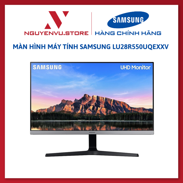 Màn Hình Samsung LU28R550UQEXXV 28inch UHD 4K (3840x2160) 4ms 60Hz IPS AMD FreeSync - Hàng Chính Hãng