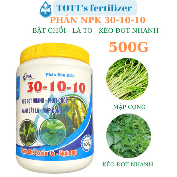 Phân bón lá npk 30-10-10 aroma hũ 500g ra lá nảy chồi bật đọt